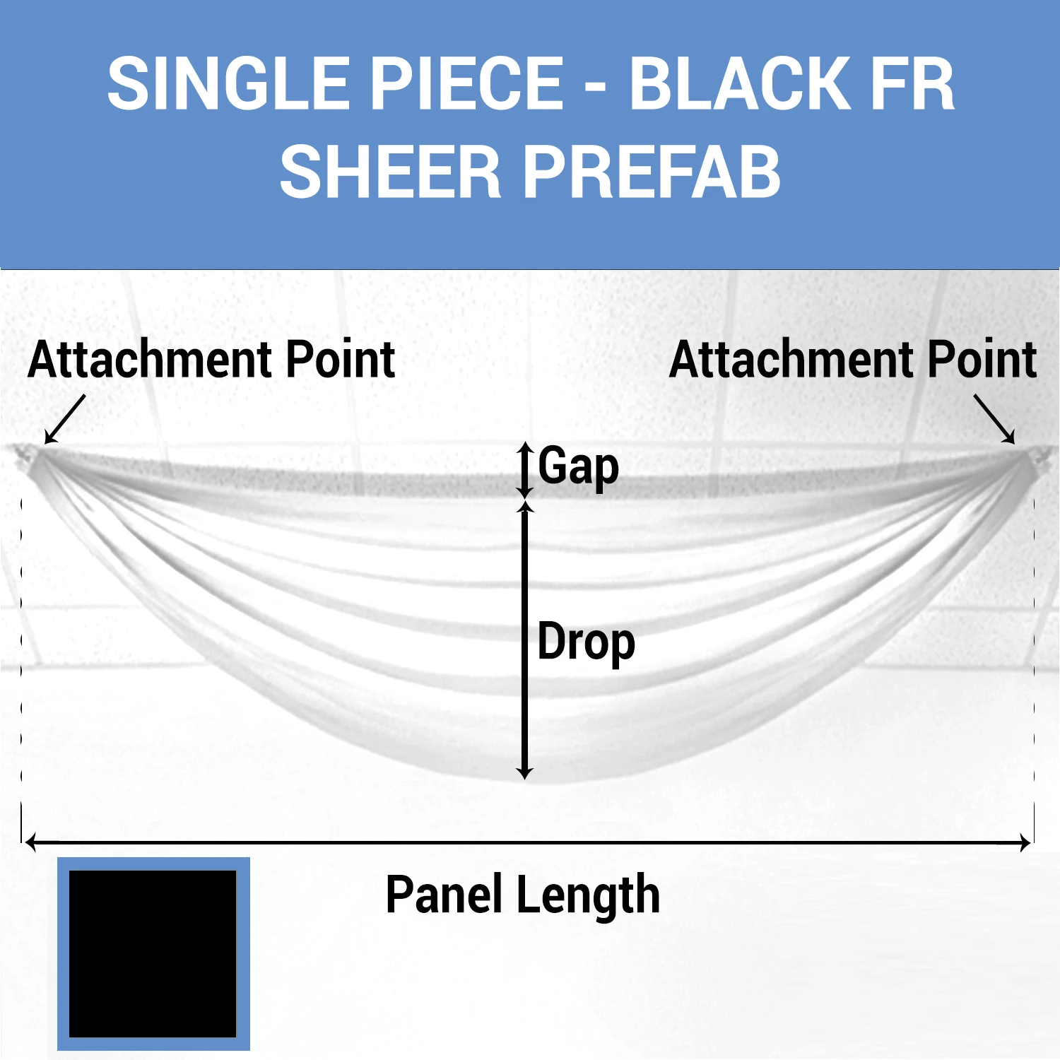 Single Piece -Black FR Sheer Prefabricated Ceiling Drape Panel - Choose Length And Drop! 3 Single Piece -Black FR Sheer Prefabricated Ceiling Drape Panel - Choose Length And Drop!