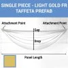 Single Piece - Light Gold Taffeta Prefabricated Ceiling Drape Panel - Choose Length And Drop! 1 Single Piece - Light Gold Taffeta Prefabricated Ceiling Drape Panel - Choose Length And Drop! -Event Decoration Sales Shop SINGLE PANEL LIGHT GOLD FR TAFFETA PREFAB 1